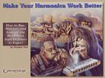 Make Your Harmonica Work Better -