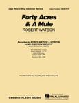 Forty Acres And A Mule  - Jazz Quintet