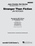 Stranger Than Fiction - From The All For One Sextet Combo Series - Jazz Arrangement