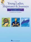 Young Ladies, Shipmates, and Journeys (Bk/CD) - Tenor Voice and Piano