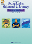Young Ladies, Shipmates, and Journeys (Bk/CD) - Baritone-Bass Voice and Piano