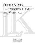Fantasy Quasi Theme and Variations