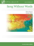 Willis Carolyn Miller   Song Without Words - Piano Solo Sheet