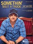 Somethin' 'Bout a Truck -