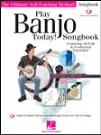 Play Banjo Today! Songbook (Bk/Audio Access)
