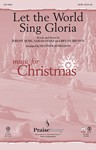 Let The World Sing Gloria