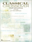 Classical Crossover for Singers - Voice and Piano
