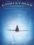 Christmas Tidings - 10 Carol Settings by John Leavitt piano solo