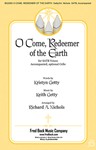 O Come Redeemer of the Earth