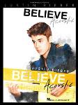 Hal Leonard   Justin Bieber Justin Bieber - Believe Acoustic - Piano / Vocal / Guitar