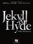 Jekyll & Hyde: The Musical - 2013 Revival