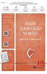 Raise Your Glad Voices
