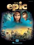 Hal Leonard Danny Elfman   Epic - Music from the Motion Picture Soundtrack - Piano Solo