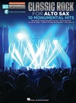 Classic Rock - 10 Monumental Hits - Alto Sax Easy Instrumental Play-Along Book with Online Audio Tracks Alto Sax