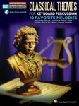 Classical Themes - 10 Favorite Melodies - Keyboard Percussion Easy Instrumental Play-Along Book with Online Audio Tracks Percussion