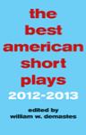 The Best American Short Plays 2012-2013