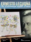 Hal Leonard Ernesto Lecuona      Paul Posnak  Ernesto Lecuona - To Lecuona with Love - Piano / Vocal