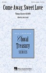 Come Away Sweet Love