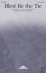 Blest Be the Tie SATB