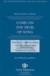 Come on the Trail of Song