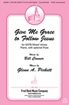 Give Me Grace to Follow Jesus