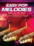 Easy Pop Melodies - for Alto Sax Alto Sax