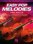 Easy Pop Melodies - for Cello Cello