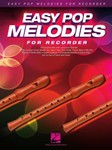 Easy Pop Melodies - for Recorder Recorder