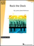 Hal Leonard Lybeck-Robinson   Rock the Dock - Piano Solo Sheet