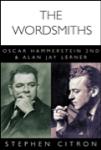 The Wordsmiths: Oscar Hammerstein 2nd And Alan Jay Lerner