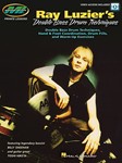 Ray Luzier's Double Bass Drum Techniques [drums]