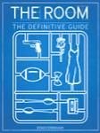 The Room: The Definitive Guide [reference book]