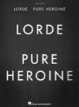 Pure Heroine [easy piano] Lorde