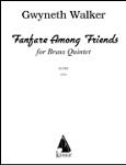 Fanfare Among Friends for Brass Quintet, Full Score
