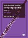 Intermediate Studies for Developing Artists [bassoon]