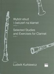 Selected Studies and Exercises for Clarinet Book 1 [clarinet]