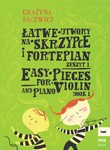 Easy Pieces for Violin and Piano Book 1 [violin] Bacewicz
