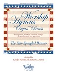 Star-Spangled Banner [brass w/organ] ORGAN/BRAS