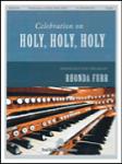 Celebration on Holy Holy Holy [organ]