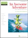 Hal Leonard Lynda Lybeck-Robinso   Awesome Adventure