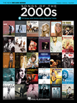 Hal Leonard   Various Songs of the 2000s - Piano / Vocal / Guitar