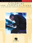 Coldplay for Classical Piano - arr. Phillip Keveren The Phillip Keveren Series Piano Solo