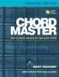 Chord Master - How to Choose and Play the Right Guitar Chords Updated Edition