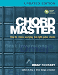 Chord Master - How to Choose and Play the Right Guitar Chords Updated Edition