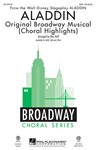 Aladdin - Original Broadway Musical - Choral Highlights