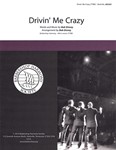Drivin Me Crazy