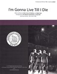 I'm Gonna Live Til I Die