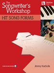 The Songwriter's Workshop - Hit Song Forms