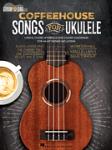 Coffeehouse Songs for Ukulele