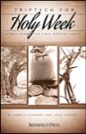 Triptych for Holy Week - Scenes from the Final Days of Christ SATB